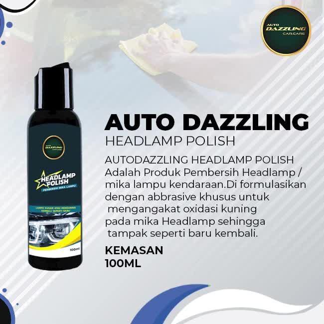 AUTODAZZLING HEADLAMP POLISH PEMBERSIH LAMPU MOBIL KUSAM MENGUNING Car Lap