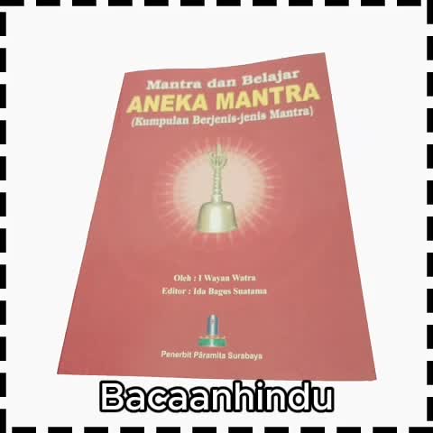 Buku Mantra Dan Belajar Aneka Mantra Agama Hindu I Wayan Watra Soft Cover
