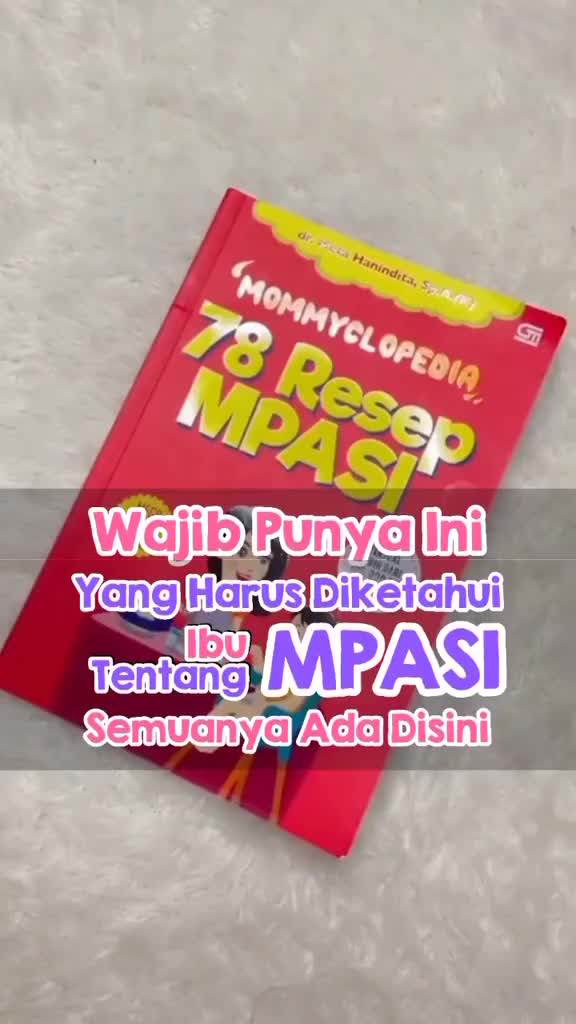 Buku Mommyclopedia Panduan Merawat Bayi Lengkap dan 78 Resep Mpasi Dr Meta Hanindita Original